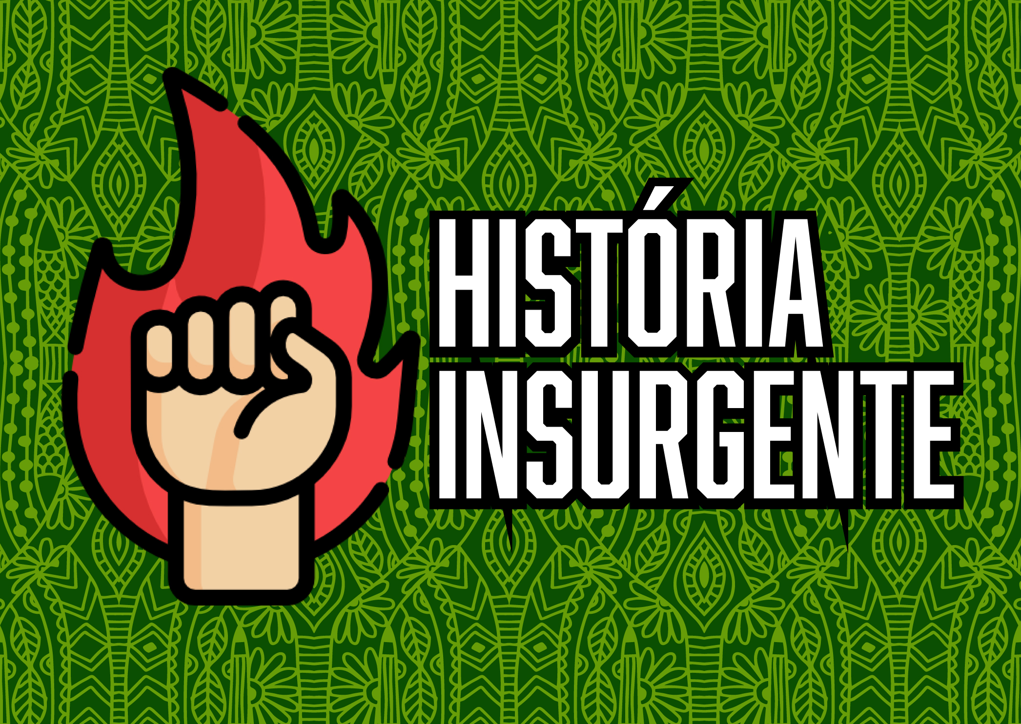 História Insurgente e Política Contracolonial